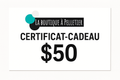 Certificat Cadeau 50.00$