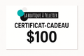 Certificat Cadeau 100.00$